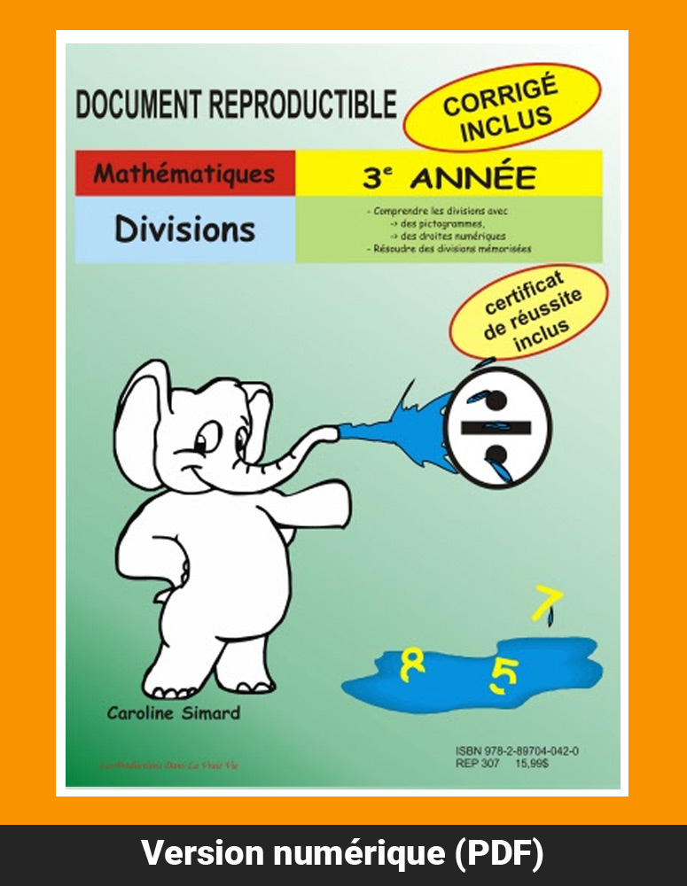 Divisions, 3e année par Caroline Simard, Reproductible, PDF