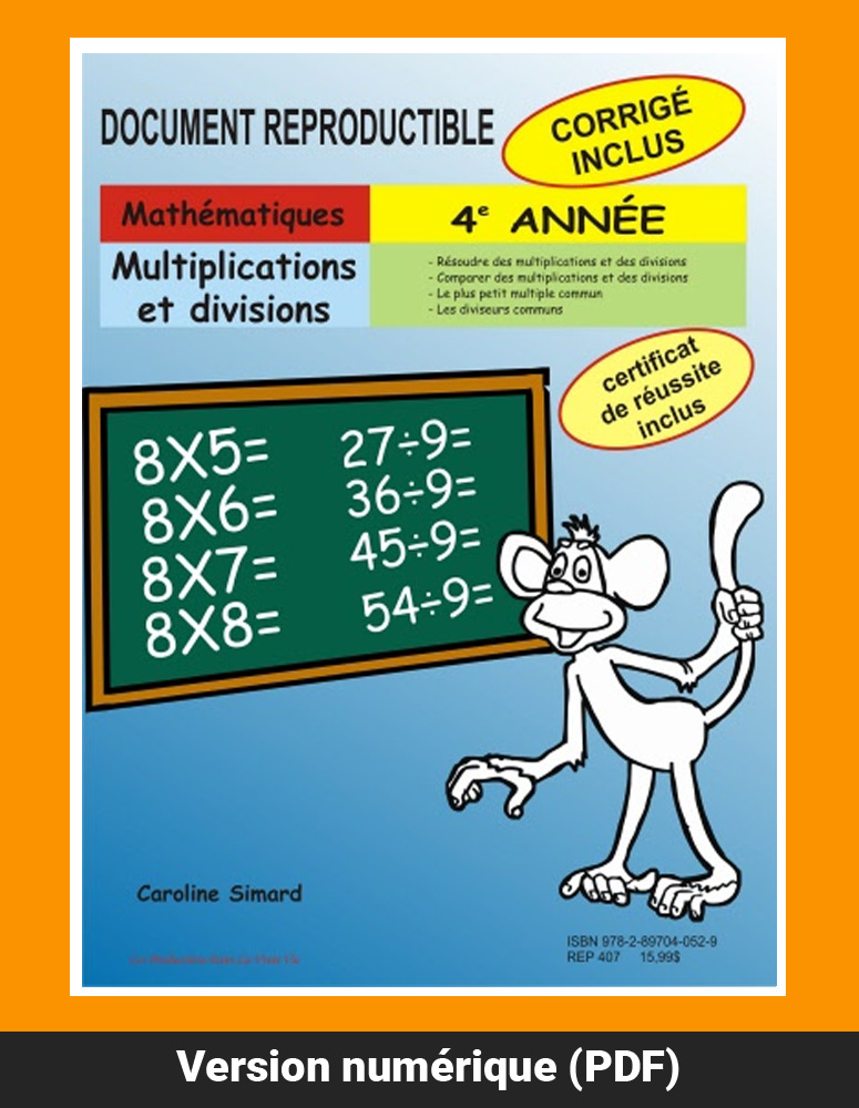 Multiplications et divisions, 4e année par Caroline Simard, Reproductible, PDF