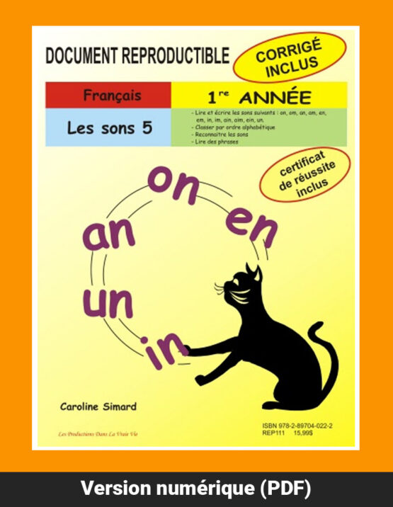 Les-sons-5-1re-annee Les sons 5, 1re année par Caroline Simard, Reproductible, PDF