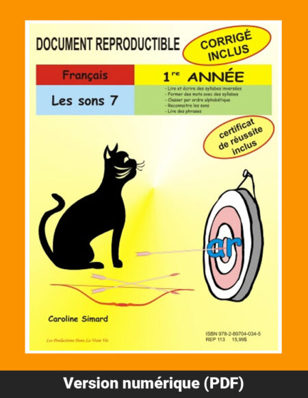 Les sons 7, 1re année par Caroline Simard, Reproductible, PDF