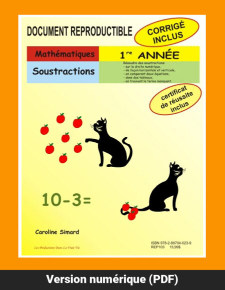 Soustraction 1re année par Caroline Simard, Reproductible, PDF