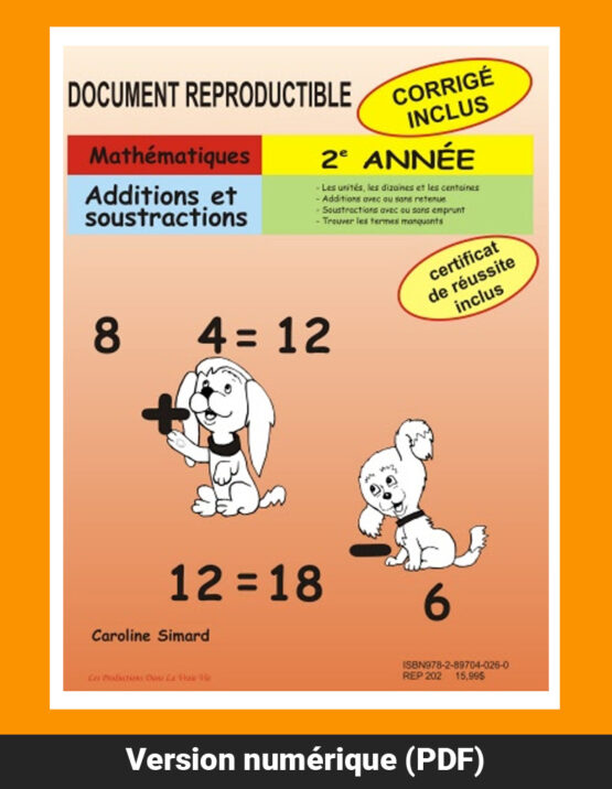 Additions et soustractions, 2e année par Caroline Simard, Reproductible, PDF