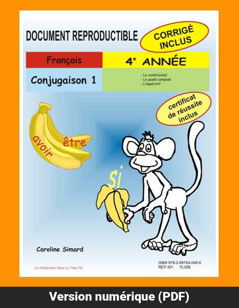 Conjugaison 1, 4e année par Caroline Simard, Reproductible, PDF