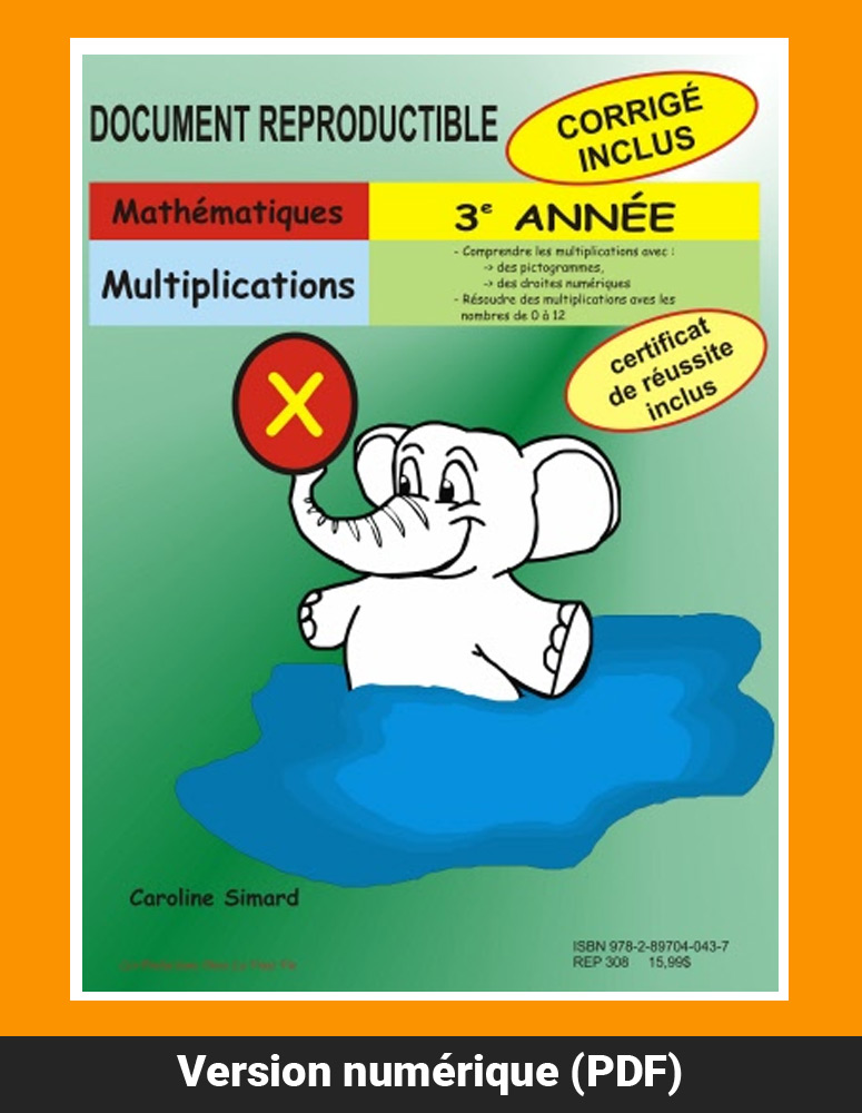 Multiplications, 3e année par Caroline Simard, Reproductible, PDF