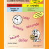 Temps et argent, 2e année par Caroline Simard, Reproductible, PDF