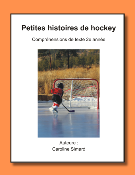 Compréhension de texte 2e année - Petites histoires de hockey